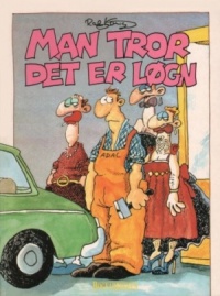 Man tror det er løgn