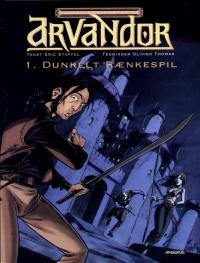 Arvandor 1 - Dunkelt rænkespil