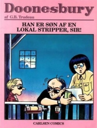 Han er søn af en lokal stripper, Sir!