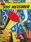 Blake og Mortimers eventyr 4 - SOS meteorer (1. udgave, 1. oplag)