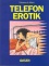 Telefon erotik (1. udgave, 1. oplag)