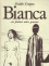 Fanny de Luxe 1 - Bianca - en fantasi uden grænser (1. udgave, 1. oplag)