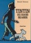 Tintins oplevelser 0 - Tintin og hans skaber